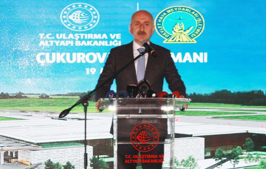 Karaismailoğlu, “Çukurova Havalimanı 2022’de hizmete giriyor”