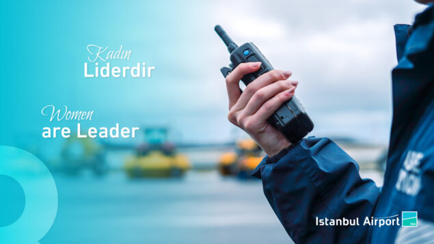 İGA’dan “Kadın Liderdir” mesajı