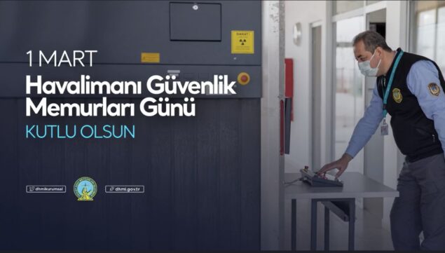 Keskin’den “Havalimanları Güvenlik Memurları Günü” mesajı