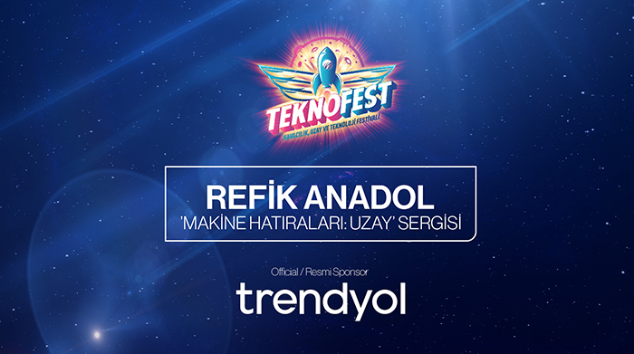 Refik Anadol’un “Makine Hatıraları: Uzay” sergisi TEKNOFEST’te