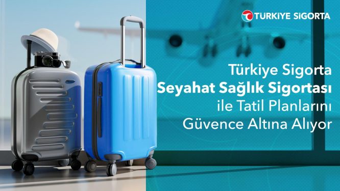 Tatilciler seyahat sağlık sigortası yaptırıyor