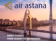 Air Astana 30 Mart’ta Guangzhou’ya seferlere başlıyor