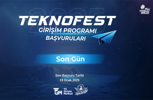 TEKNOFEST 4. dönem başvuruları için son gün